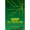 Grip till varje pris